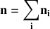 \mathbf{n=\displaystyle{\sum_i}n_i}