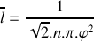 \overline l =\frac{1}{\sqrt2.n.\pi.\varphi^2}