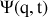 \Psi(\mathrm{q,t})